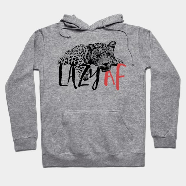 Lazy AF Hoodie by MarinasingerDesigns